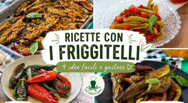 Quattro idee per gustose ricette con i friggitelli: al forno, in padella, agrodolci e in friggitrice ad aria.